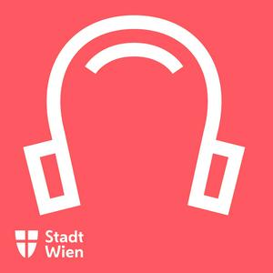 Höre Stadt Wien Podcast in der App.