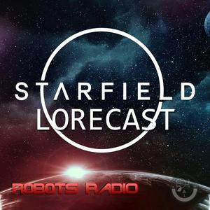 Höre Starfield Lorecast: Video Game Lore, News & More in der App.