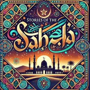 Höre Stories Of The Sahaba in der App.