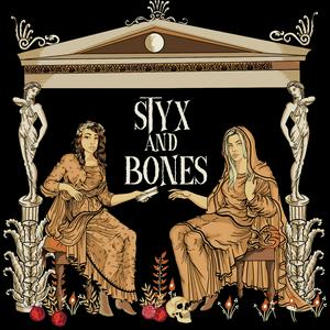 Höre Styx and Bones in der App.