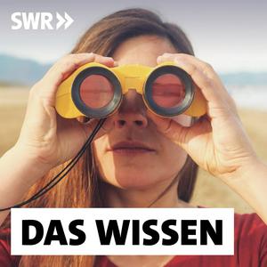 Höre Das Wissen | SWR in der App.