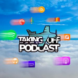 Höre Taking Off Podcast – Aviation Life in der App.