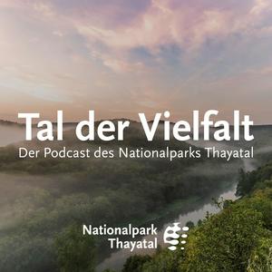 Höre Tal der Vielfalt - Der Podcast des Nationalparks Thayatal in der App.