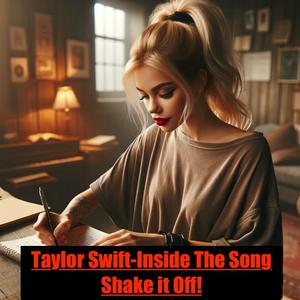 Höre Taylor Swift - Inside The Song - Shake it Off! in der App.