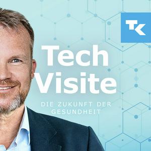 Höre TechVisite - Die Zukunft der Gesundheit in der App.