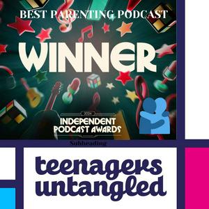 Höre Parenting teenagers untangled. 🏆 The audio hug for parents of teens and tweens. in der App.