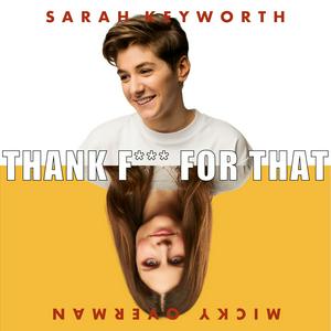 Höre Thank F*ck For That with Sarah Keyworth & Micky Overman in der App.