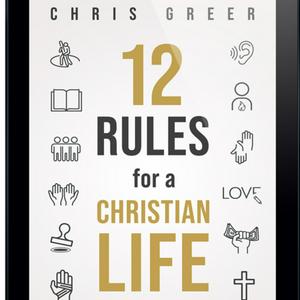 Höre The 12 Rules for a Christian Life Podcast in der App.