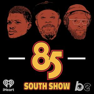 Höre The 85 South Show with Karlous Miller, DC Young Fly and Chico Bean in der App.