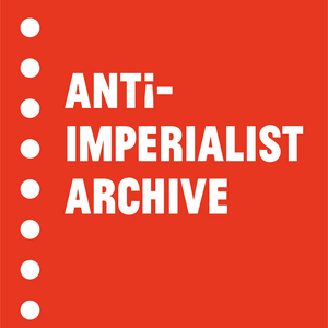 Höre The Anti-Imperialist Archive in der App.