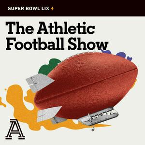 Höre The Athletic Football Show: A show about the NFL in der App.