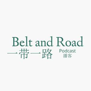 Höre The Belt and Road Podcast in der App.