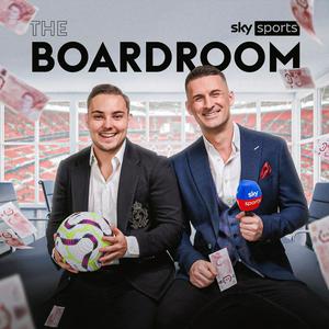 Höre The Boardroom from Sky Sports in der App.