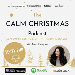 Höre The Calm Christmas Podcast with Beth Kempton in der App.