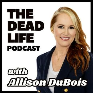 Höre The Dead Life with Allison DuBois in der App.