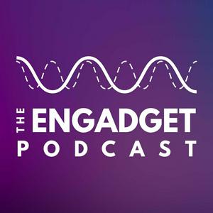 Höre The Engadget Podcast in der App.