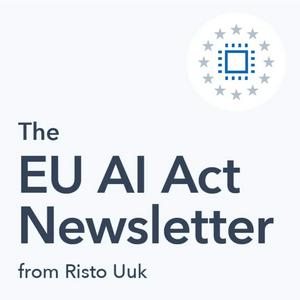 Höre The EU AI Act Newsletter in der App.