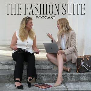 Höre The Fashion Suite Podcast in der App.