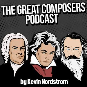 Höre The Great Composers Podcast - a classical music podcast in der App.