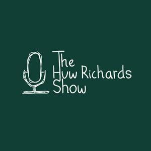 Höre The Huw Richards Show in der App.