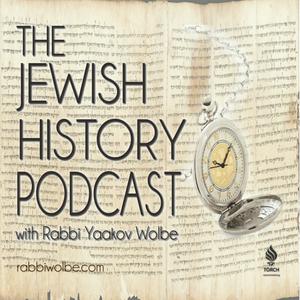 Höre The Jewish History Podcast - With Rabbi Yaakov Wolbe in der App.