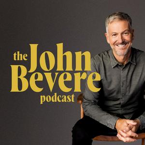 Höre The John Bevere Podcast in der App.