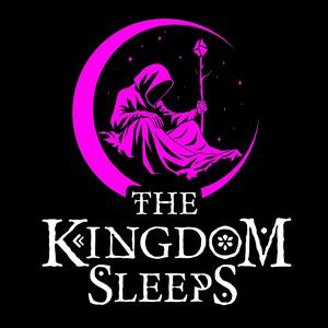 Höre The Kingdom Sleeps: DnD for Relaxation in der App.