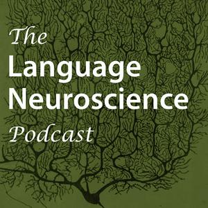 Höre The Language Neuroscience Podcast in der App.