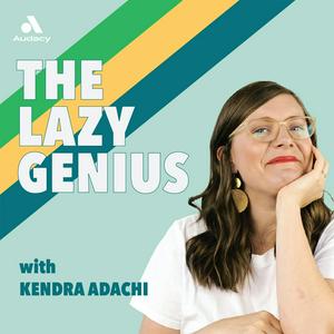 Höre The Lazy Genius Podcast in der App.