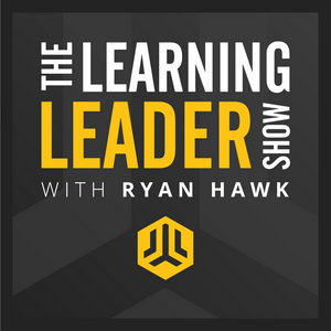 Höre The Learning Leader Show With Ryan Hawk in der App.