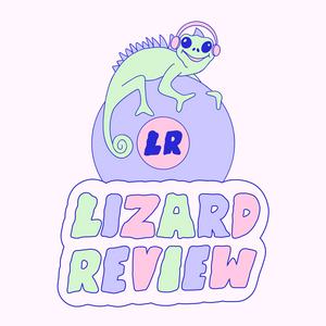 Höre The Lizard Review in der App.