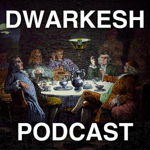 Höre Dwarkesh Podcast in der App.