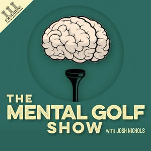 Höre The Mental Golf Show in der App.