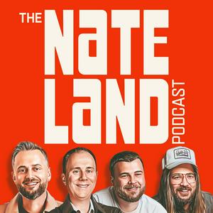 Höre The Nateland Podcast in der App.