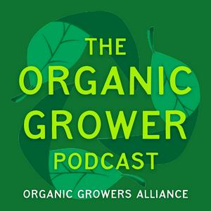 Höre The Organic Grower Podcast in der App.