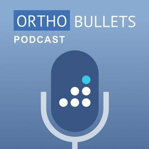 Höre The Orthobullets Podcast in der App.