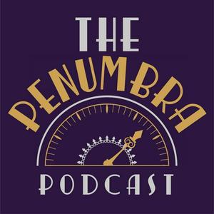 Höre The Penumbra Podcast in der App.