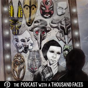 Höre The Podcast With A Thousand Faces in der App.