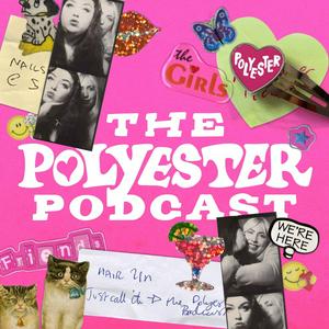 Höre The Polyester Podcast in der App.