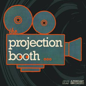 Höre The Projection Booth Podcast in der App.