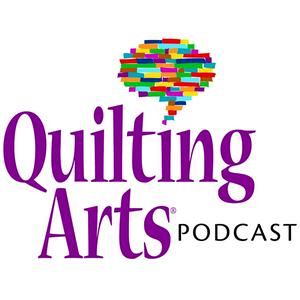 Höre The Quilting Arts Podcast in der App.