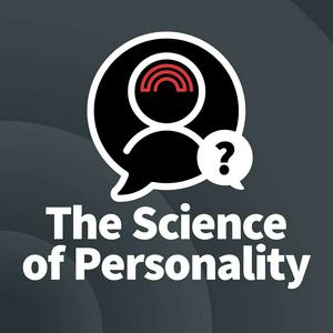 Höre The Science of Personality Podcast in der App.