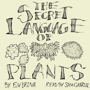 Höre The Secret Language of Plants in der App.