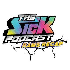 Höre The Sick Podcast - Rams Recap with LaQuan Jones: Los Angeles Rams in der App.