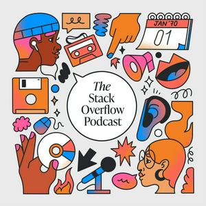 Höre The Stack Overflow Podcast in der App.