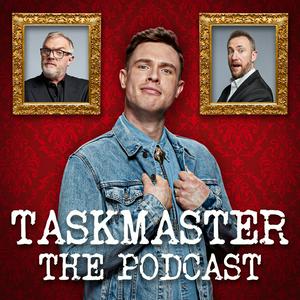 Höre Taskmaster The Podcast in der App.