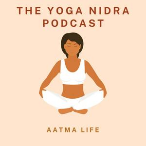 Höre The Yoga Nidra Podcast in der App.