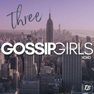 Höre Three Gossip Girls - A Gossip Girl Podcast in der App.