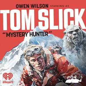 Höre Tom Slick: Mystery Hunter in der App.