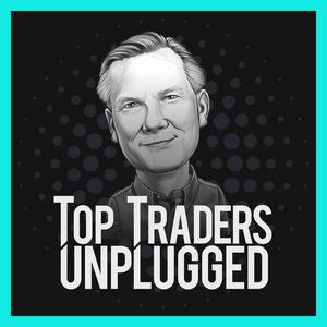 Höre Top Traders Unplugged in der App.